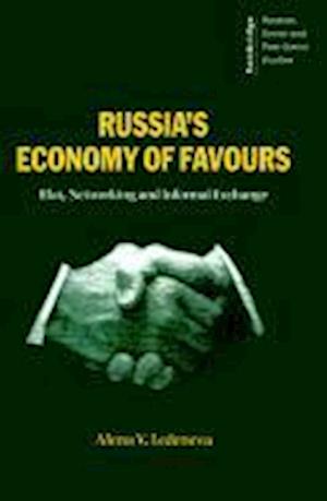 Russia's Economy of Favours