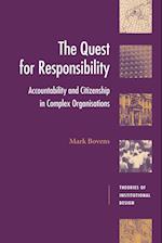 The Quest for Responsibility