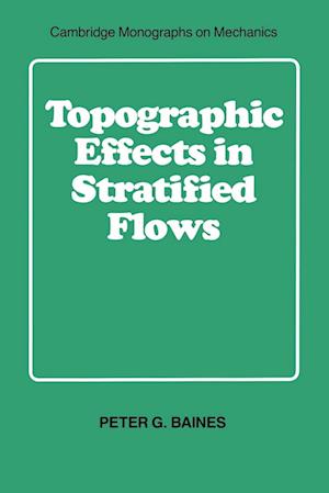 Topographic Effects in Stratified Flows