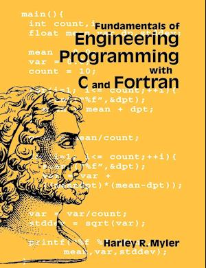 Fundamentals of Engineering Programming with C and Fortran