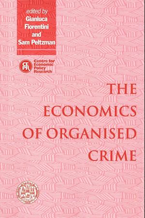 The Economics of Organised Crime