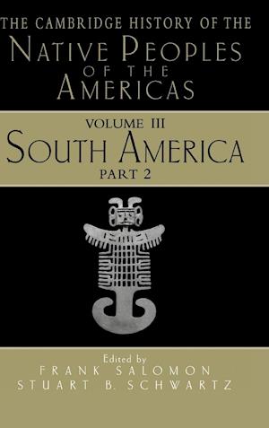 The Cambridge History of the Native Peoples of the Americas