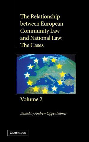 The Relationship between European Community Law and National Law