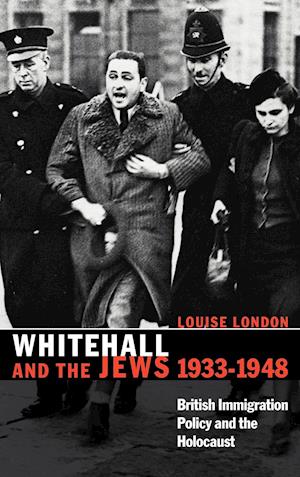 Whitehall and the Jews, 1933-1948