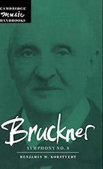 Bruckner: Symphony No. 8