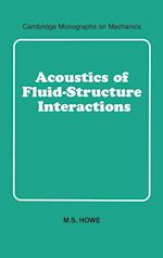 Acoustics of Fluid-Structure Interactions