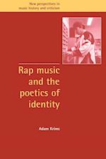 Rap Music and the Poetics of Identity