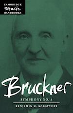 Bruckner: Symphony No. 8