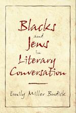 Blacks and Jews in Literary Conversation