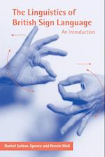 The Linguistics of British Sign Language
