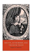 Milton, Authorship, and the Book Trade