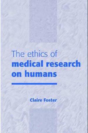 The Ethics of Medical Research on Humans