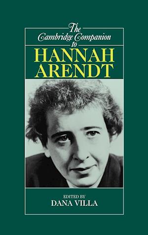 The Cambridge Companion to Hannah Arendt