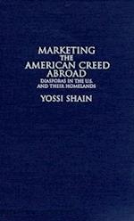 Marketing the American Creed Abroad