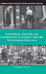 Individuals, Families, and Communities in Europe, 1200-1800