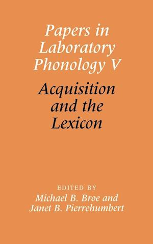 Papers in Laboratory Phonology V