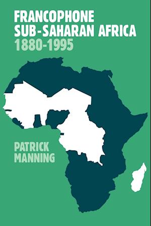 Francophone Sub-Saharan Africa 1880-1995