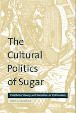 The Cultural Politics of Sugar