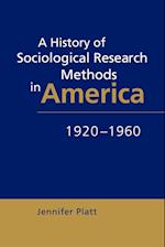 A History of Sociological Research Methods in America, 1920–1960