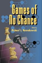Games of No Chance