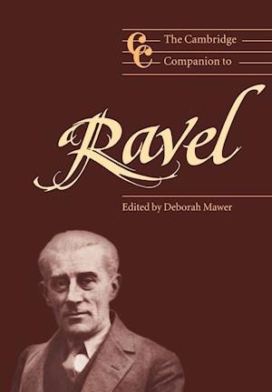 The Cambridge Companion to Ravel