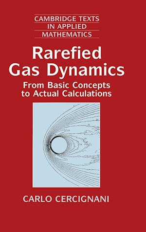 Rarefied Gas Dynamics