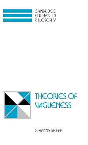 Theories of Vagueness