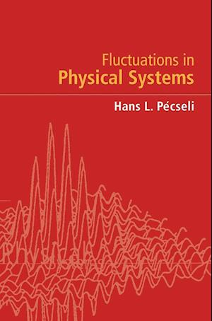 Fluctuations in Physical Systems