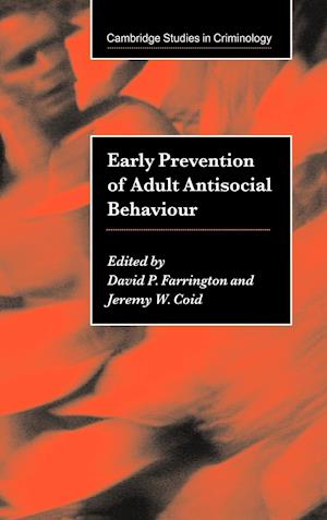 Early Prevention of Adult Antisocial Behaviour