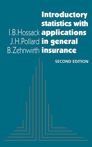 Introductory Statistics with Applications in General Insurance