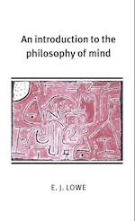 An Introduction to the Philosophy of Mind