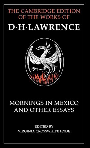 Mornings in Mexico and Other Essays