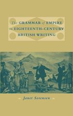 The Grammar of Empire in Eighteenth-Century British Writing