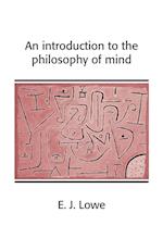 An Introduction to the Philosophy of Mind