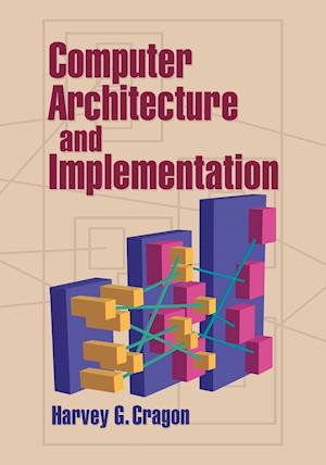 Computer Architecture and Implementation