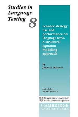 Learner Strategy Use and Performance on Language Tests