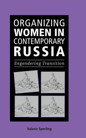 Organizing Women in Contemporary Russia