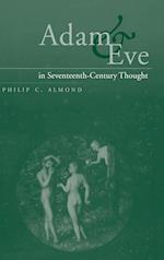 Adam and Eve in Seventeenth-Century Thought