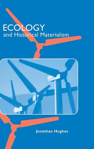 Ecology and Historical Materialism