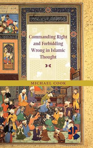 Commanding Right and Forbidding Wrong in Islamic Thought