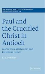 Paul and the Crucified Christ in Antioch