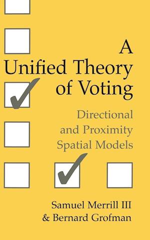 A Unified Theory of Voting