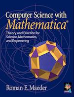Computer Science with MATHEMATICA ®