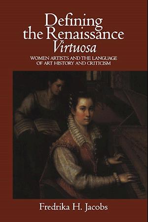 Defining the Renaissance 'Virtuosa'