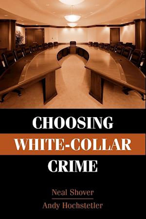 Choosing White-Collar Crime