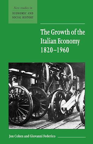 The Growth of the Italian Economy, 1820-1960