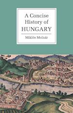 A Concise History of Hungary