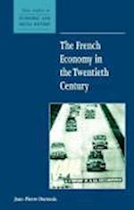 The French Economy in the Twentieth Century