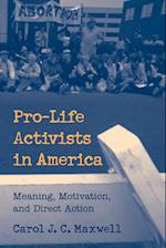 Pro-Life Activists in America