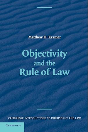 Objectivity and the Rule of Law